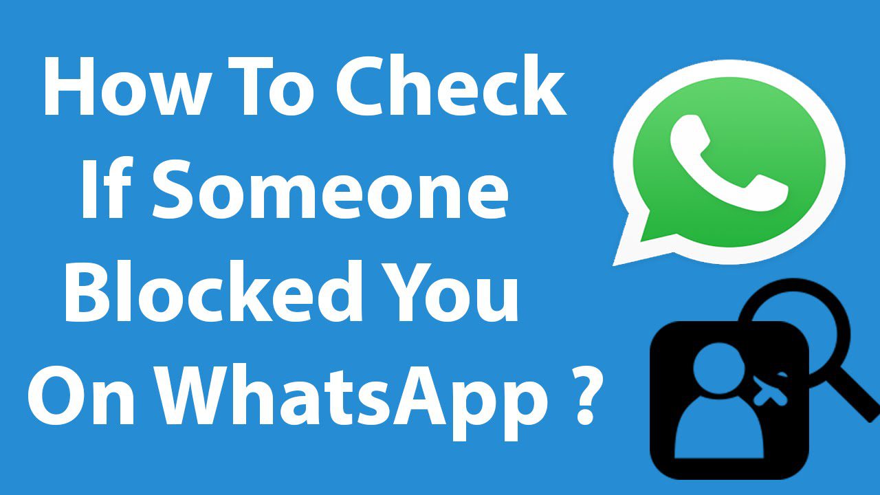 How to know if someone blocked you on WhatsApp