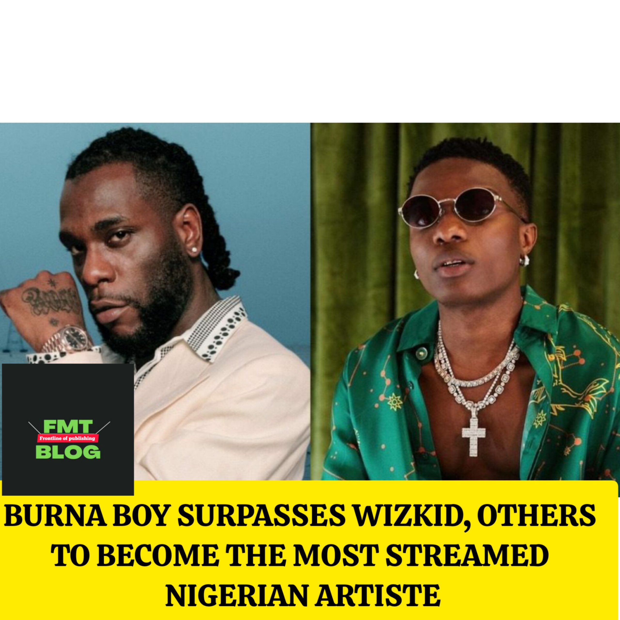 Burna Boy Surpasses Wizkid