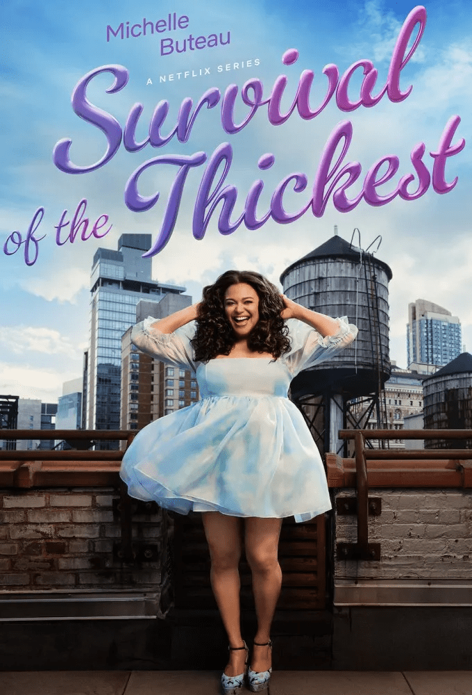 Survival of the Thickest Season 1