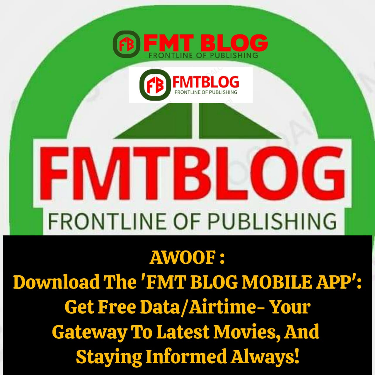 Download The FMT BLOG Mobile App Now: Get Free DATA/Airtime