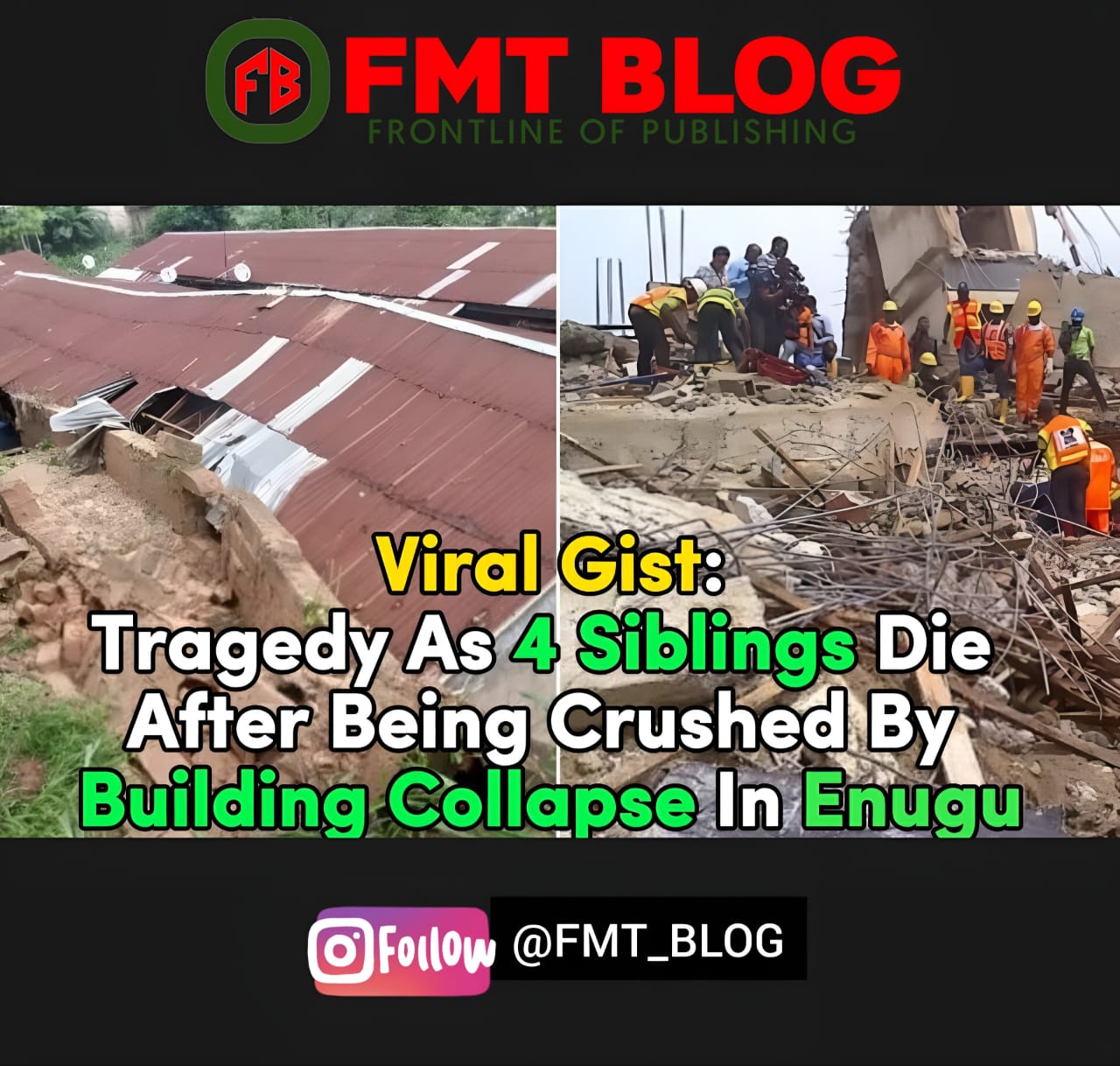 4 Siblings Die After Being Crushed By Building Collapse In Enugu