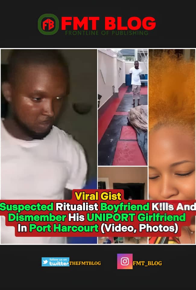 Suspected Ritualist Allegedly K!lls And Dismember His UNIPORT Girlfriend In Port Harcourt