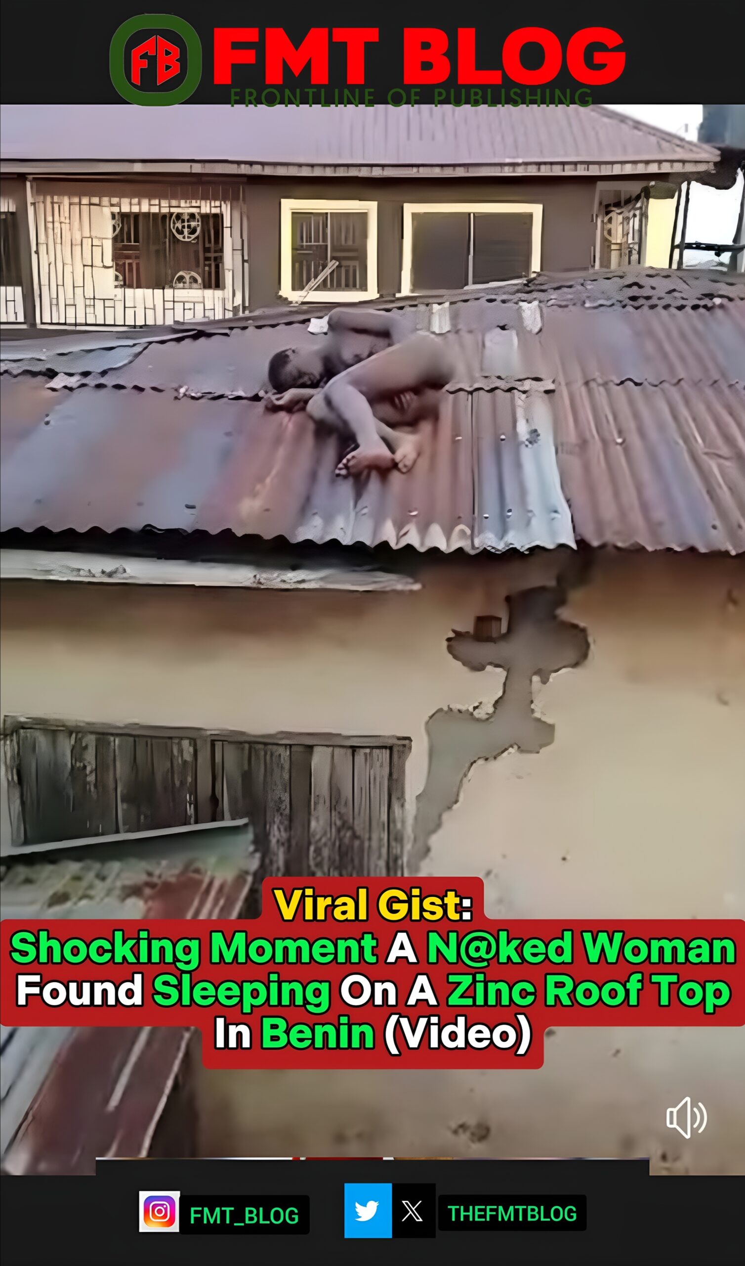 Shocking-Moment-A-N@ked-Woman-Found-Sleeping-On-A-Zinc-Roof-Top-In-Benin Video