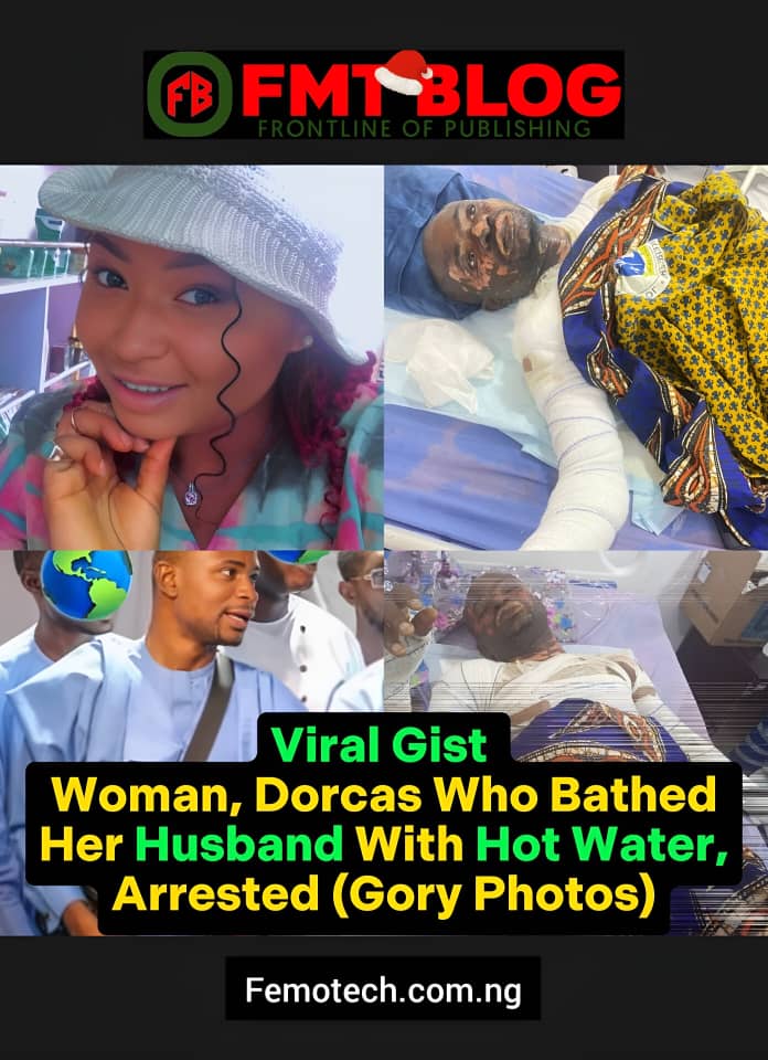 Woman, Dorcas Who Bathed Her Husband With Hot Water, Arrested (Gory Photos)