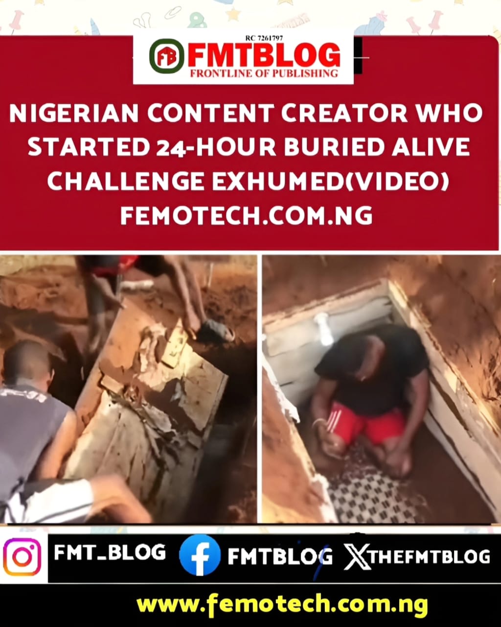 Nigerian Content Creator Who Started 24-Hour Buried Alive Challenge