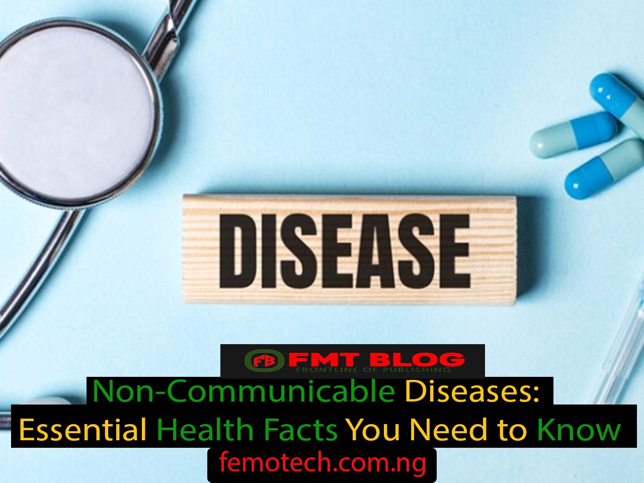 Non-Communicable Diseases