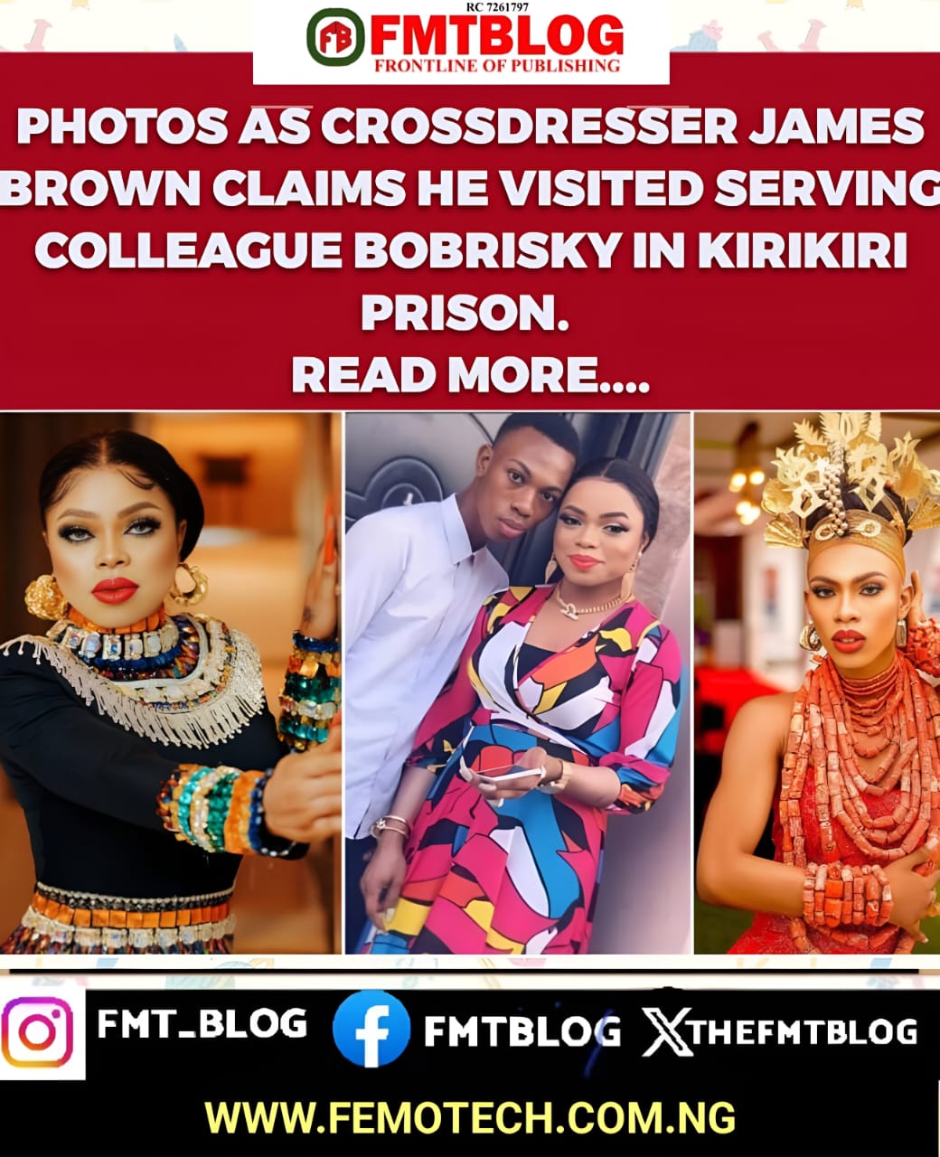 Photos As Crossdresser James Brown Claims He Visited Serving Colleague Bobrisky In Kirikiri Prison