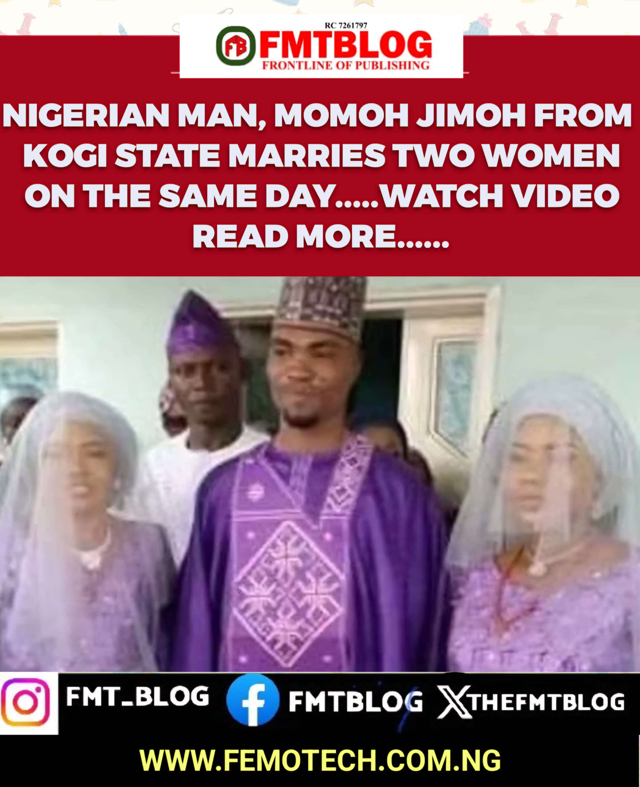Momoh Jimoh From Kogi State Marries 2-Women On The Same Day
