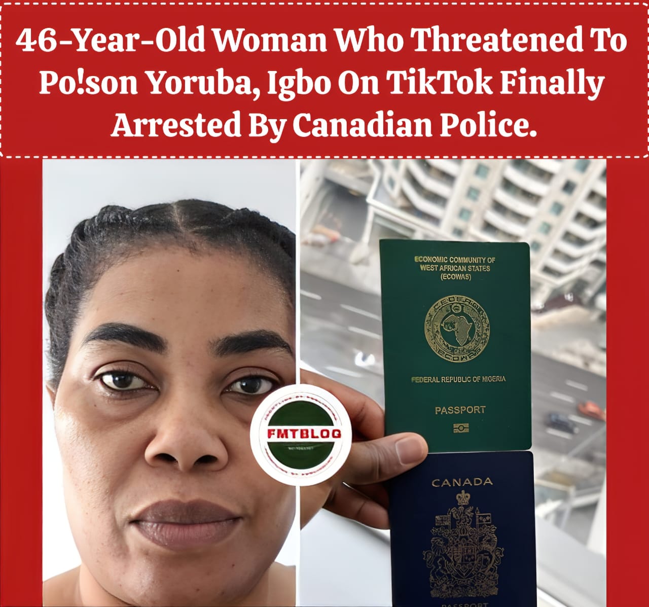 46-Year-Old Woman Who Threatened To Po!son Yoruba, Igbo On TikTok Finally Arrested By Canadian Police