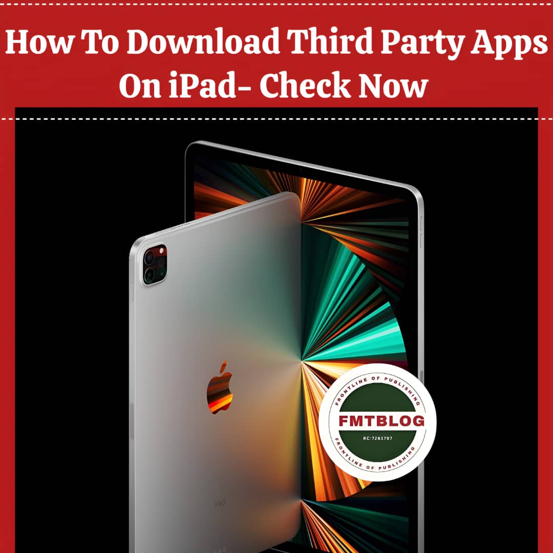 How to download third party apps on iPad